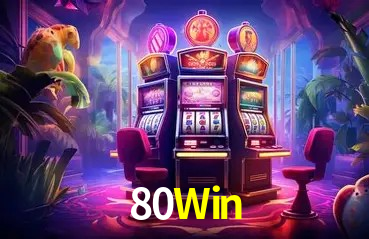 80 Win